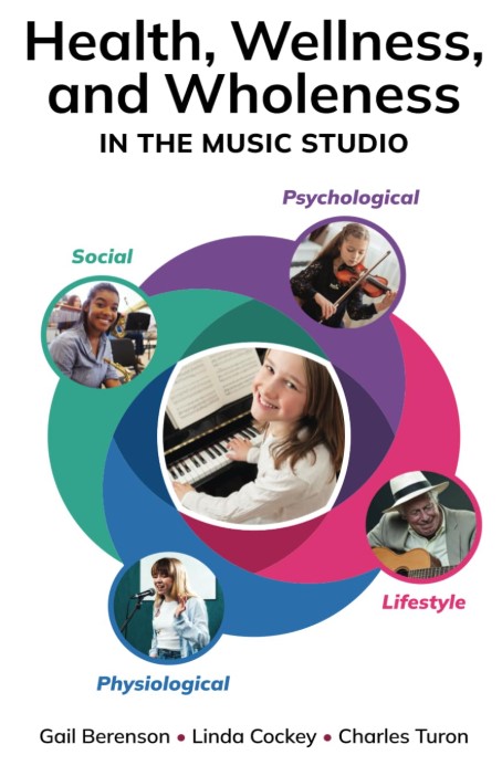 Health, Wellness, and Wholeness in the Music Studio Paperback
